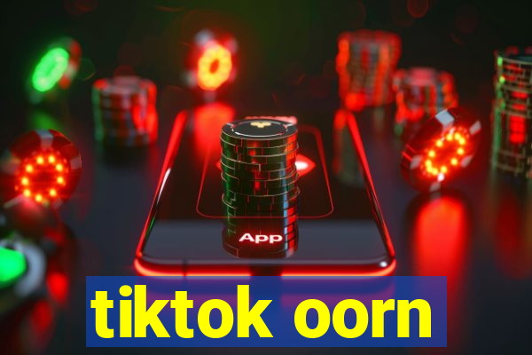 tiktok oorn